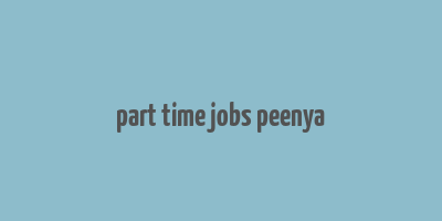 part time jobs peenya