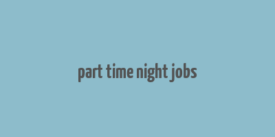 part time night jobs