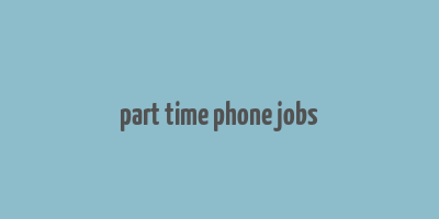 part time phone jobs