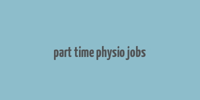 part time physio jobs