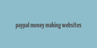 paypal money making websites