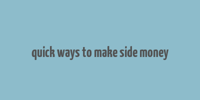 quick ways to make side money