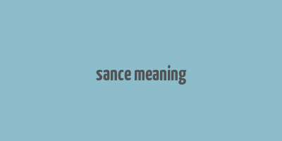 sance meaning