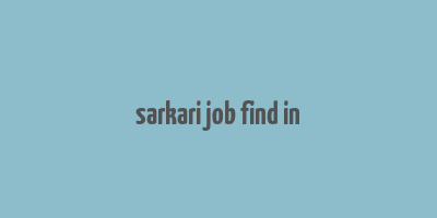 sarkari job find in