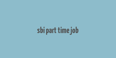 sbi part time job