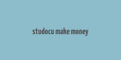 studocu make money