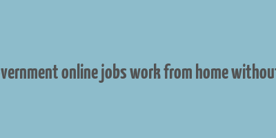 tamilnadu government online jobs work from home without investment