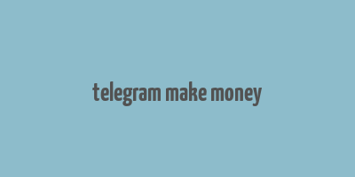 telegram make money