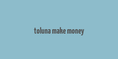 toluna make money