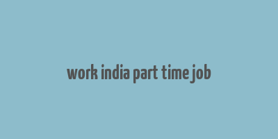 work india part time job