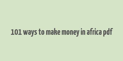 101 ways to make money in africa pdf