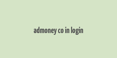 admoney co in login