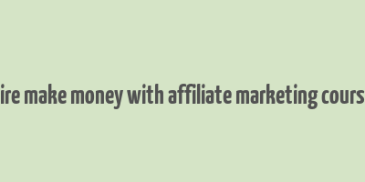 affiliate empire make money with affiliate marketing course tutsgalaxy