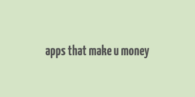 apps that make u money