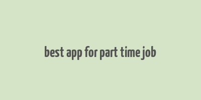 best app for part time job