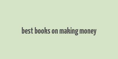 best books on making money