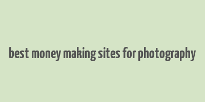 best money making sites for photography