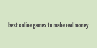 best online games to make real money