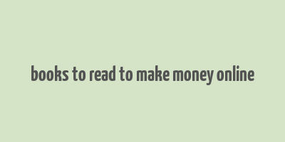 books to read to make money online