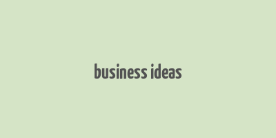 business ideas