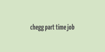 chegg part time job