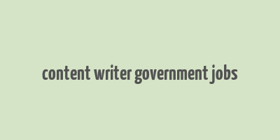 content writer government jobs