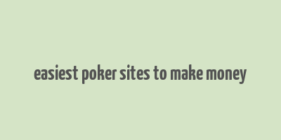 easiest poker sites to make money