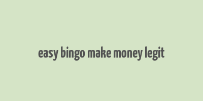 easy bingo make money legit