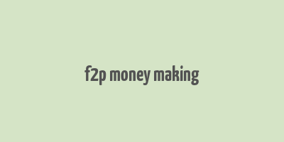 f2p money making