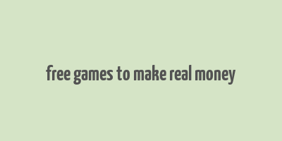 free games to make real money