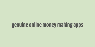 genuine online money making apps