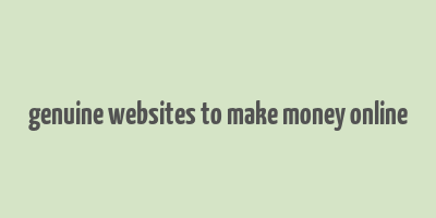 genuine websites to make money online