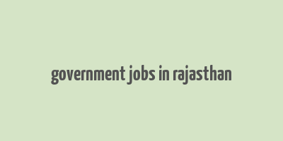 government jobs in rajasthan