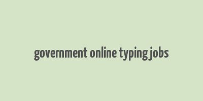 government online typing jobs