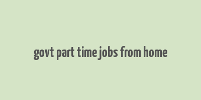 govt part time jobs from home