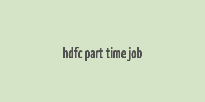 hdfc part time job