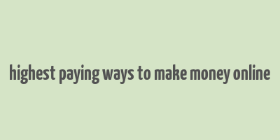 highest paying ways to make money online