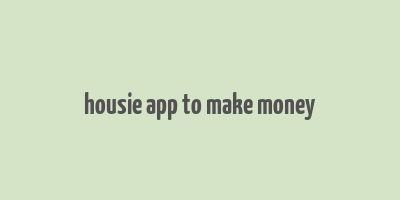 housie app to make money