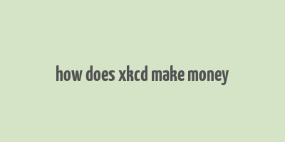 how does xkcd make money