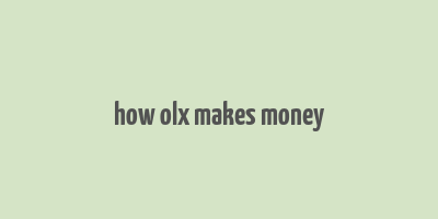 how olx makes money