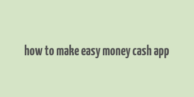 how to make easy money cash app