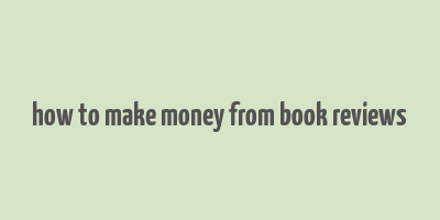 how to make money from book reviews