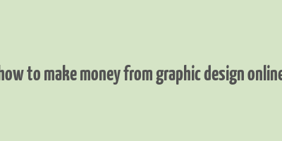 how to make money from graphic design online