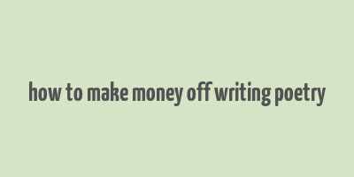 how to make money off writing poetry