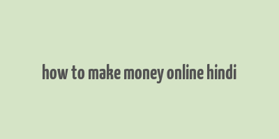 how to make money online hindi