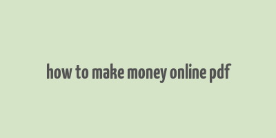 how to make money online pdf