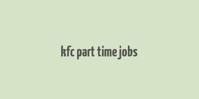 kfc part time jobs