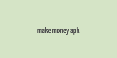 make money apk