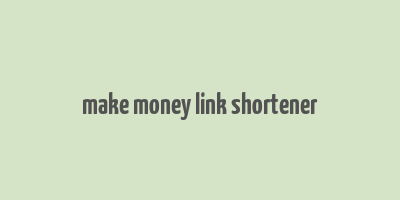 make money link shortener