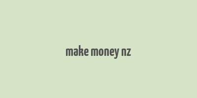 make money nz